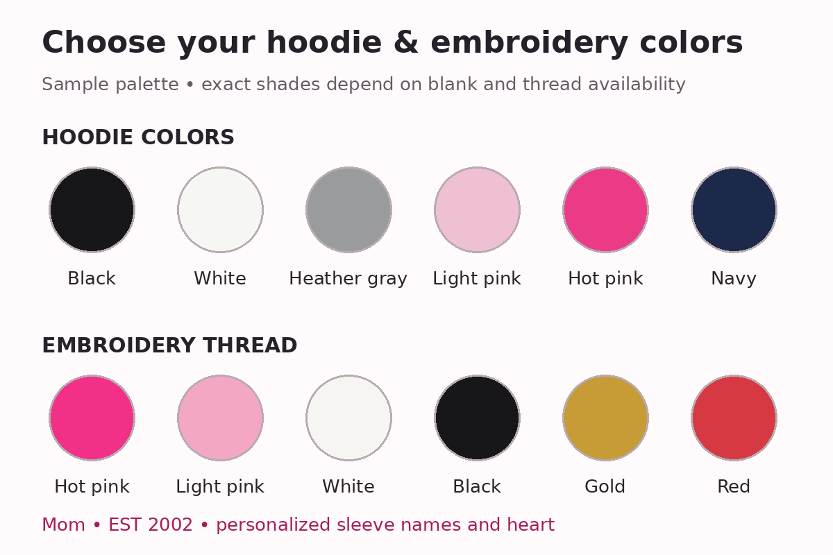 Sample hoodie and embroidery color choices; availability varies