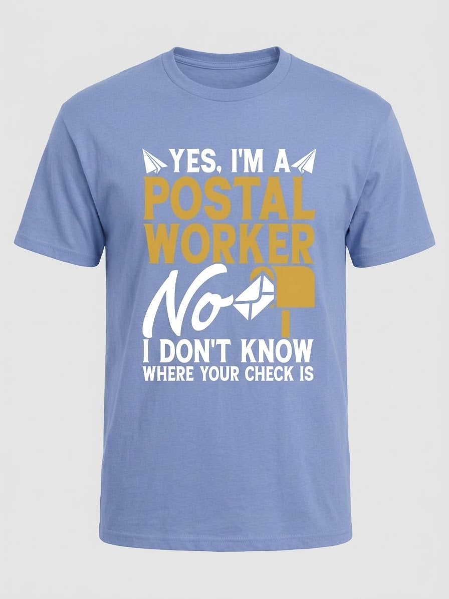 Postal Worker Humor Tee
