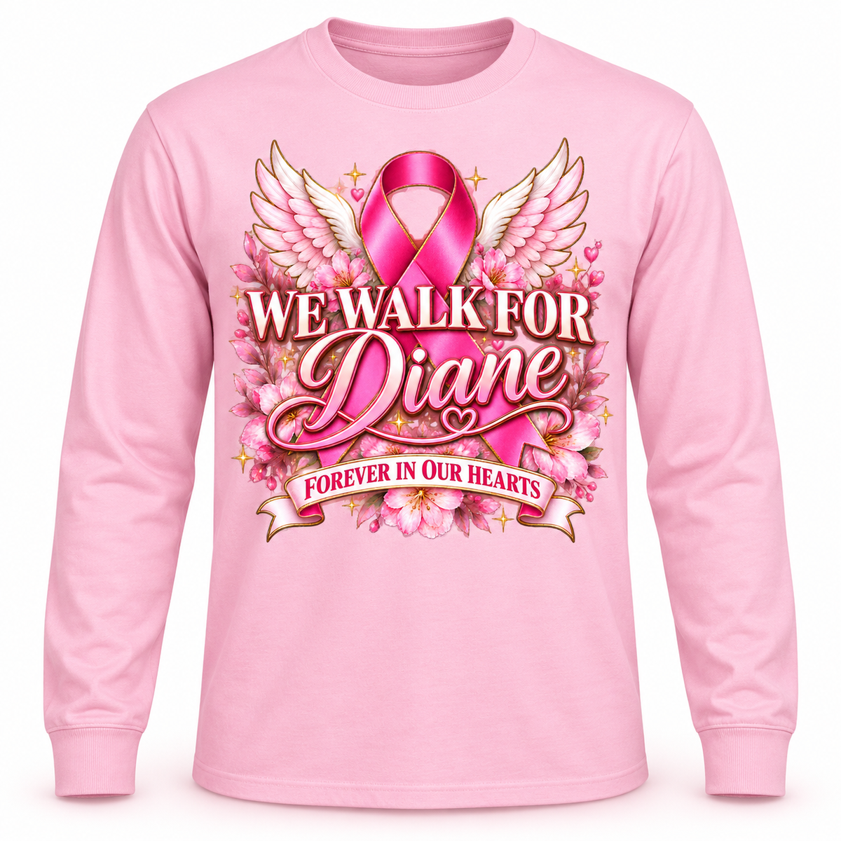 We Walk for Diane light pink long-sleeve breast cancer memorial shirt